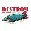 Destroy The World Missile DTF Transfer
