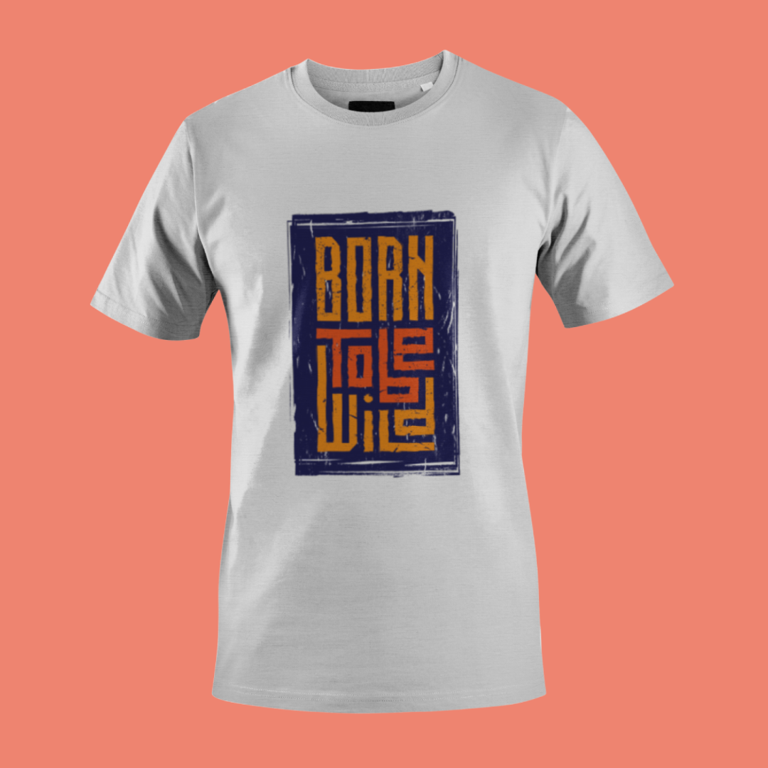 Born To Be Wild Typography DTF Transfer