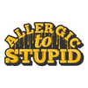 Allergic to Stupid DTF Transfer