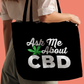 Ask Me About CBD Typography DTF Transfer